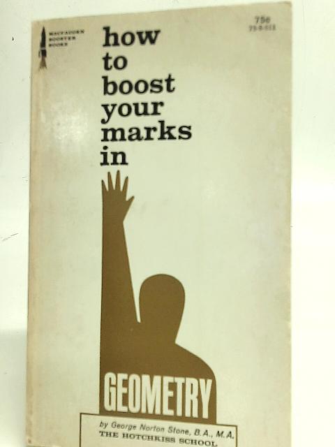 How to Boost Your Marks In By George Norton Stone
