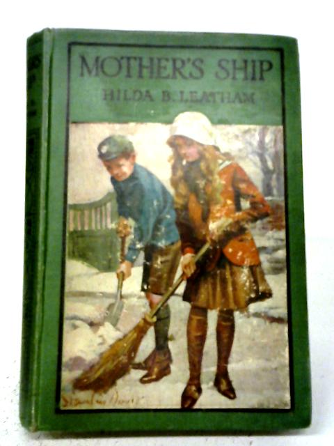 Mother's Ship By Hilda B Leatham