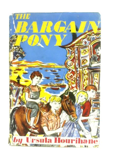 The Bargain Pony By Ursula Hourihane