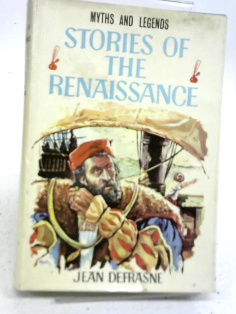 Stories of The Renaissance By Jean Defrasne