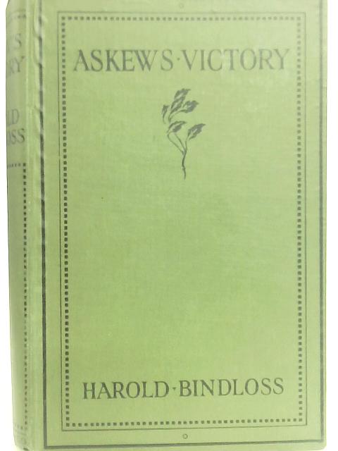 Askew's Victory By Harold Bindloss