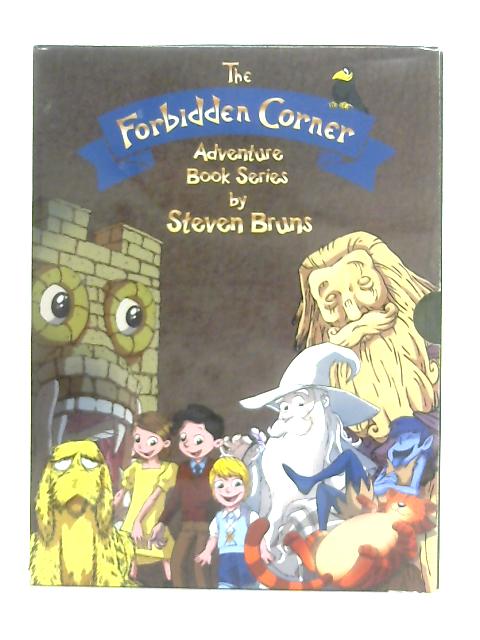 The Forbidden Corner Adventure Book Series By Steve Bruns