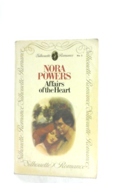Affairs of the Heart By Nora Powers