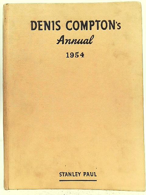 Denis Compton's Annual 1954 By Unstated