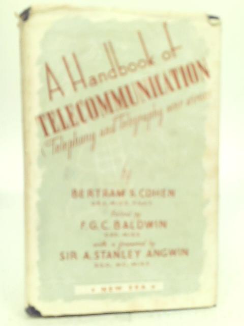 A Handbook of Telecommunication By Bertram S. Cohen