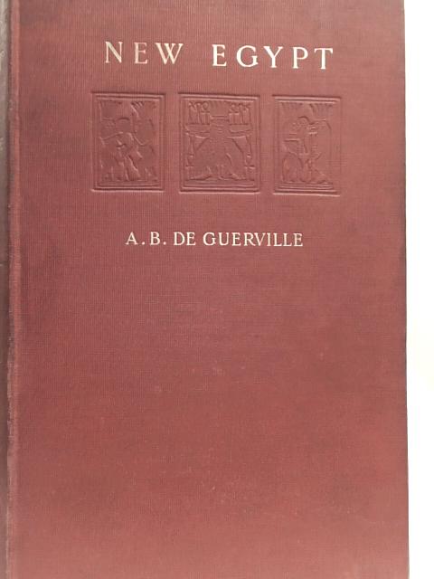 New Egypt By A. B. De Guerville