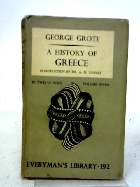 A History of Greence Volume VII By George Grote