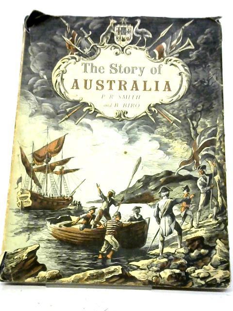 Story of Australia (Story of Commonwealth S.) By P.R. Smith