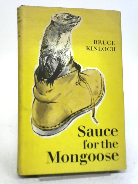 Sauce For The Mongoose By Bruce Kinloch