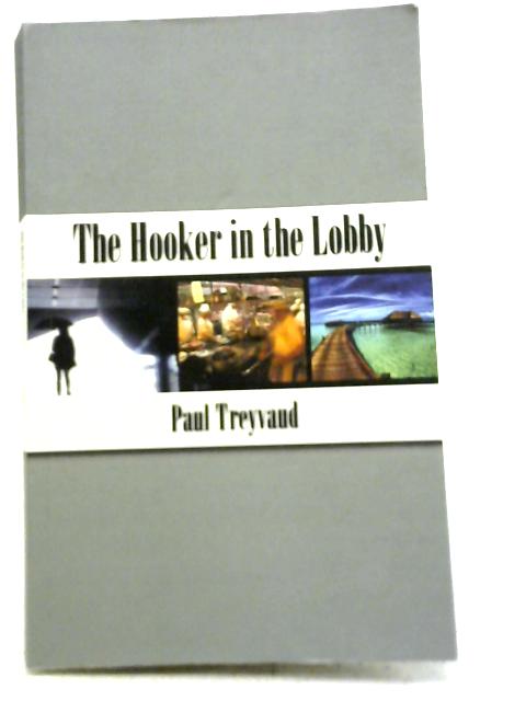 The Hooker in The Lobby By Paul Treyvaud