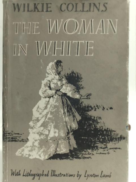 The Woman in White By Wilkie Collins