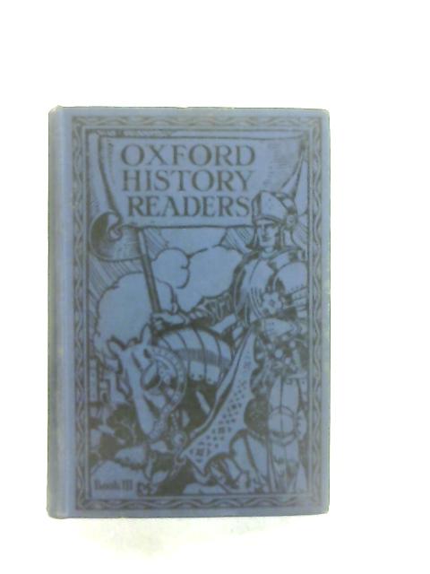 Stories from English History, (Oxford History Readers Book III) By John Aston