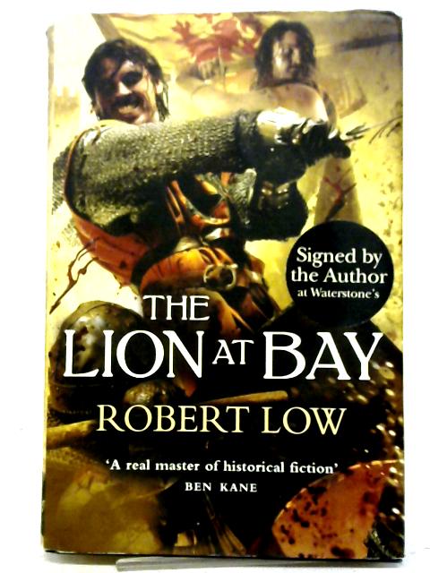 The Lion at Bay By Robert Low