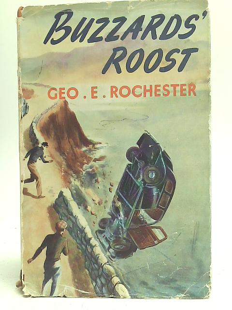 Buzzards' Roost By Geo. E. Rochester