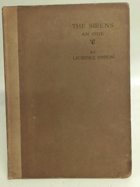 The Sirens: an ode By Laurence Binyon
