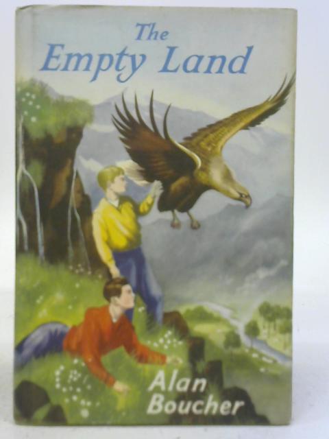 The Empty Land (Peerless Series) By Alan Boucher