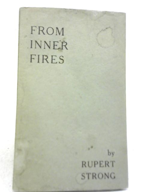 From Inner Fires By Rupert Strong