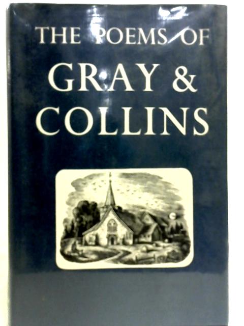 The Poems of Gray and Collins By Unstated