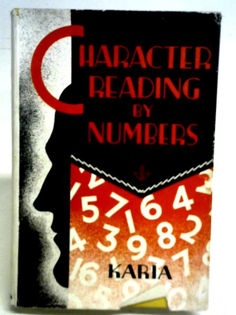 Character Reading By Numbers By Karia