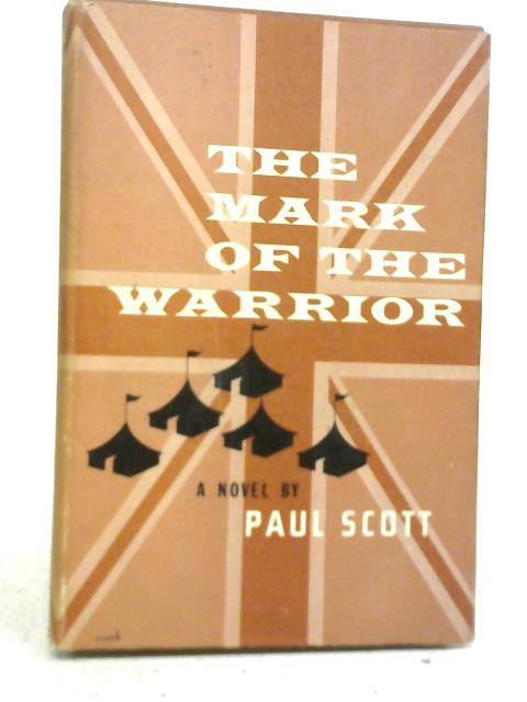 The Mark of The Warrior By Paul Scott