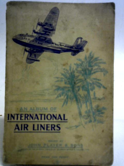 An Album Of International Air Liners par Unstated