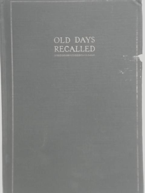 Old Days Recalled By John Clay