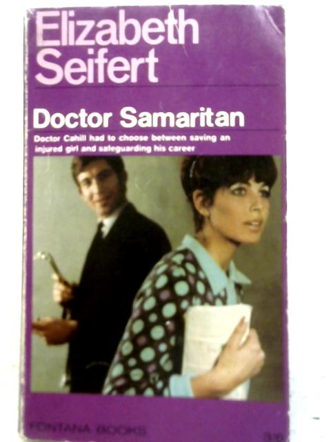 Doctor Samaritan By Elizabeth Seifert