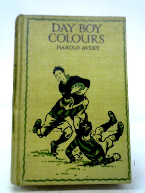 Day Boy Colours By Harold Avery