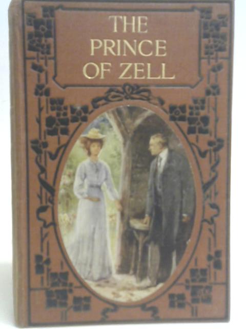 The Prince of Zell By W. E. Cule