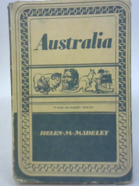 Australia- Four-In-Hand Educational Series, No. 1 By Helen M Madeley