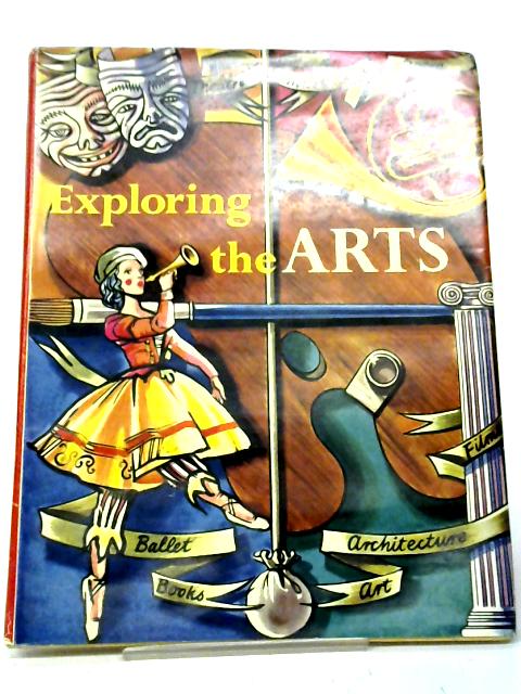 Exploring The Arts Ballet, Books, Architecture, Art By Beatrice Cox