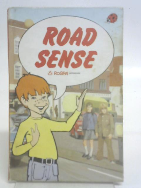 Road Sense By R. Collingridge