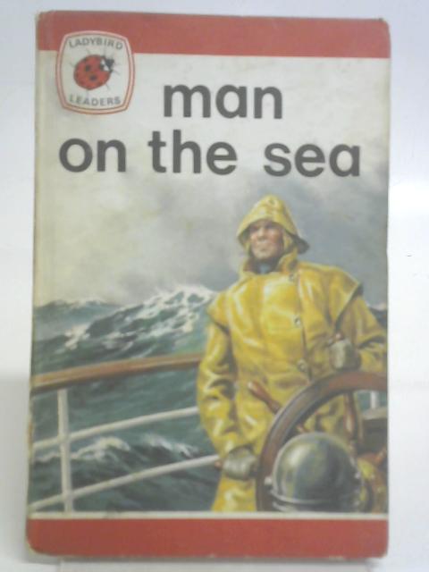 A Ladybird Leader - Man On The Sea By James Webster