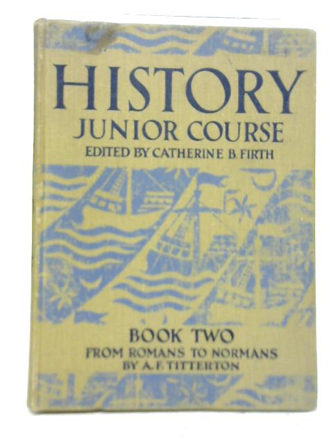 History Junior Course By Anna F. Titterton