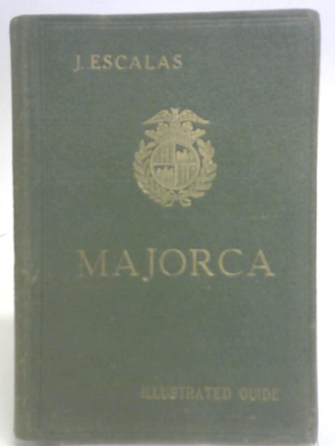 Majorca Illustrated Guide By Unstated