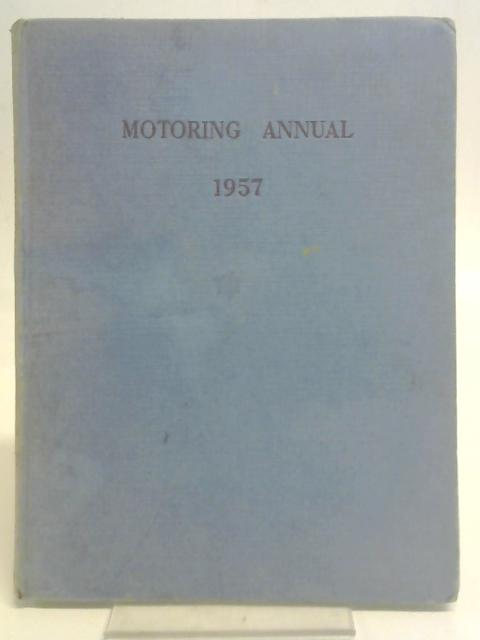 Motoring Annual 1957. By Unstated