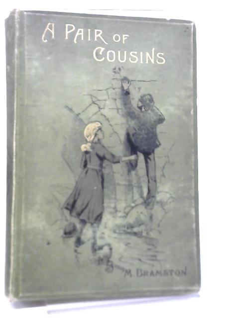 A Pair of Cousins By M Bramston