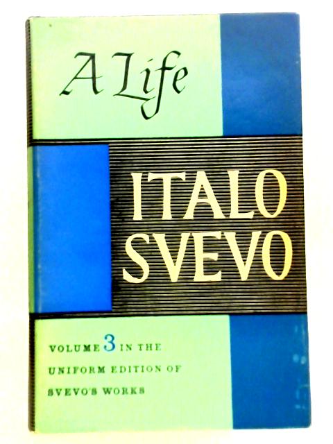 A Life By Italo Svevo