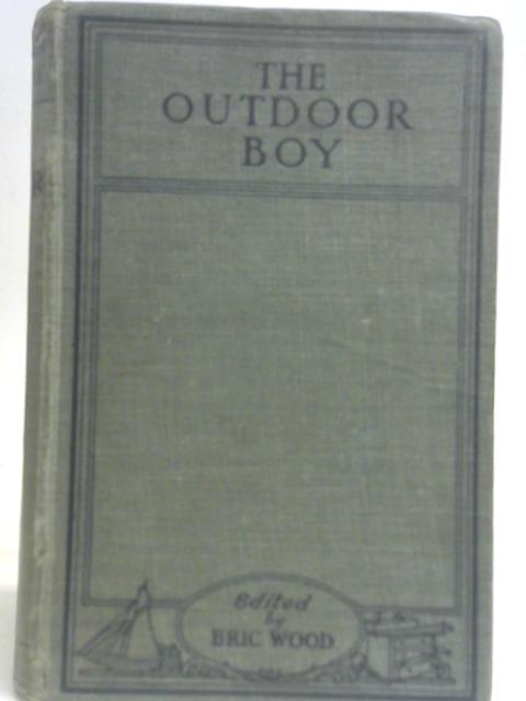 The Outdoor Boy By Unstated