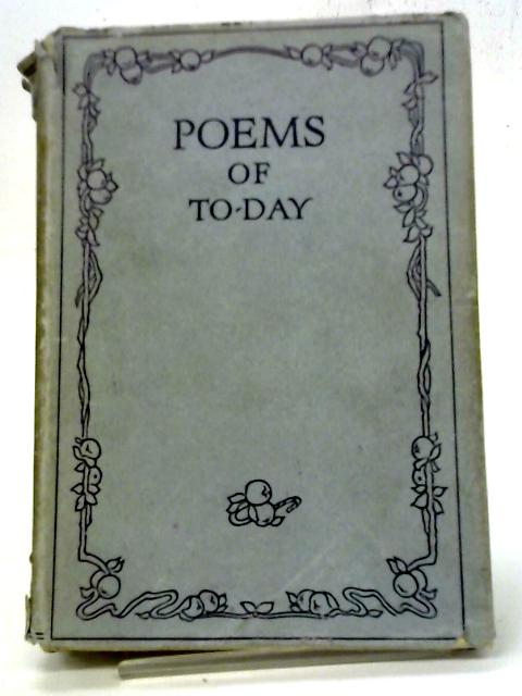Poems Of Today. First and Second Series By Various