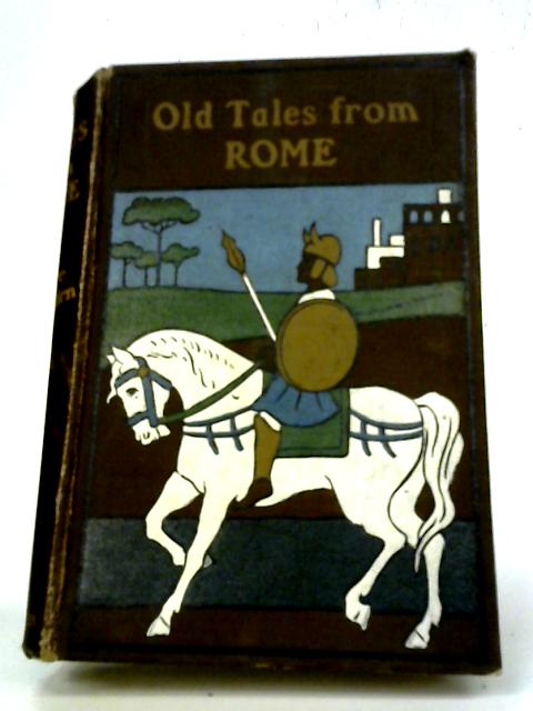 Old Tales From Rome By Alice Zimmern