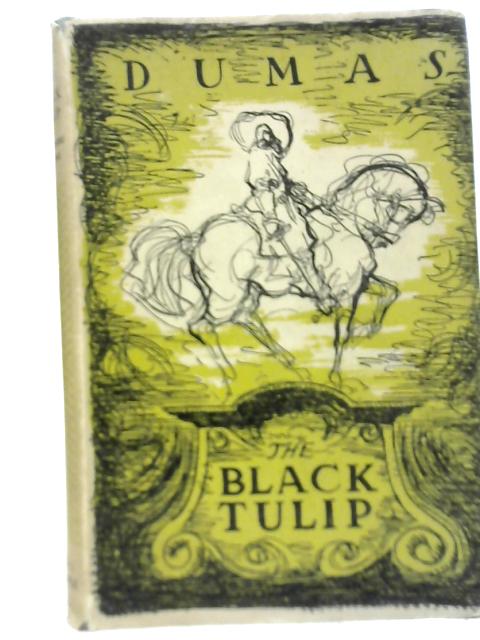 The Black Tulip By A Dumas
