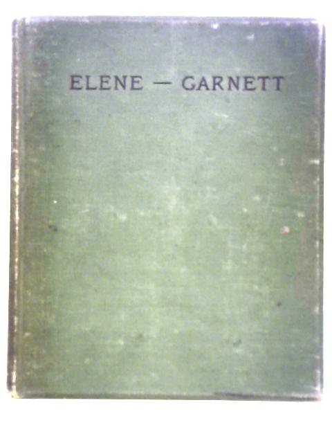 Elene; Judith; Athelstan, or the Fight at Brunanburh and Byrhtnoth, or the Fight at Maldon By James M. Garnett
