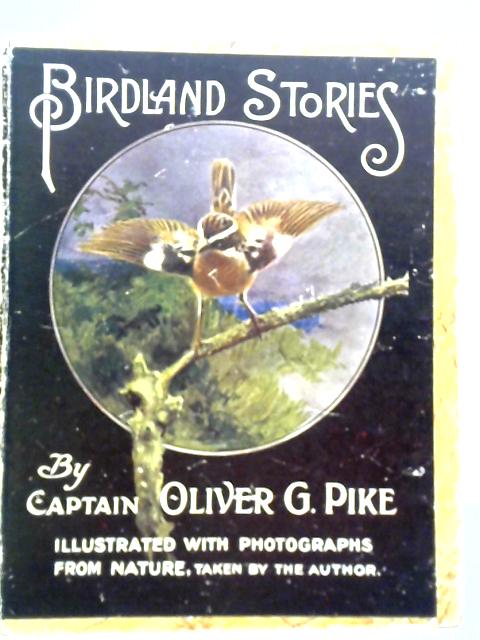 Birdland Stories von Oliver G Pike