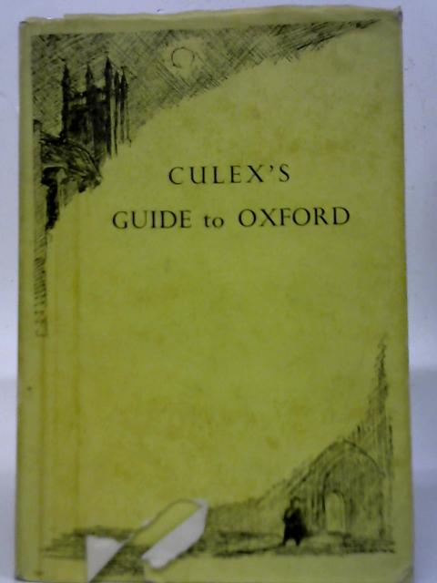 Culex`s Guide to Oxford By Unstated