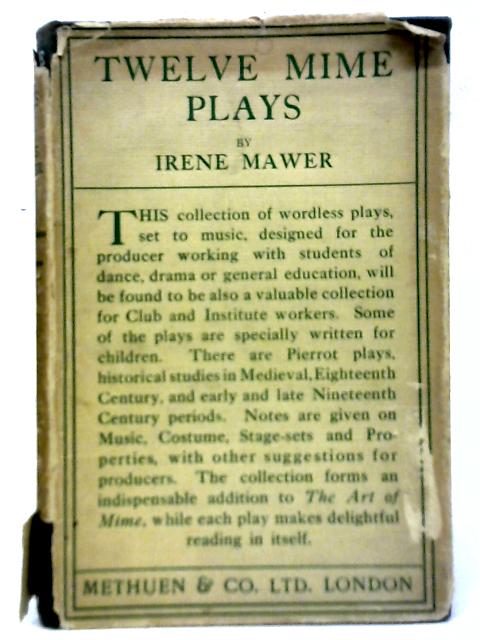 Twelve Mime Plays By Irene Mawer
