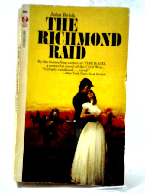 The Richmond Raid By John Brick