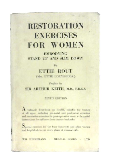Restoration Exercises for Women By Ettie Rout (Mrs. Ettie Hornibrook)