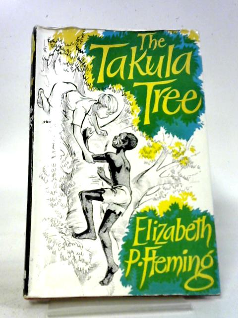The Takula Tree By Elizabeth Fleming