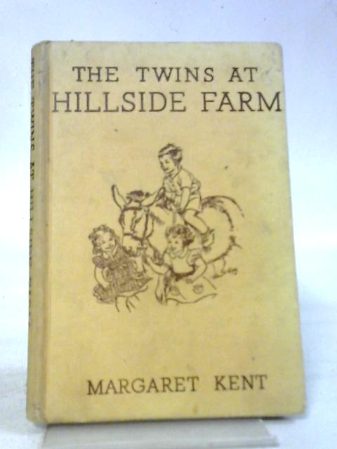 The Twins at Hillside Farm By Margaret Kent